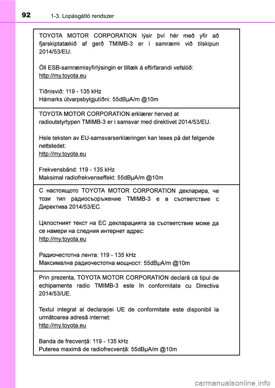 TOYOTA YARIS 2020  Kezelési útmutató (in Hungarian) 921-3. Lopásgátló rendszer 