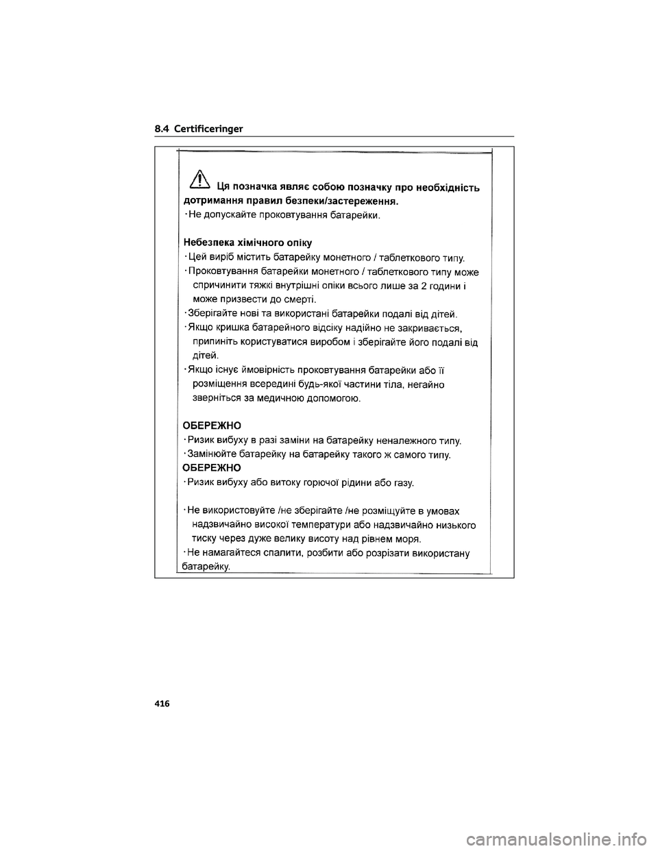TOYOTA YARIS 2022  Brugsanvisning (in Danish) 8.4 Certificeringer
416 