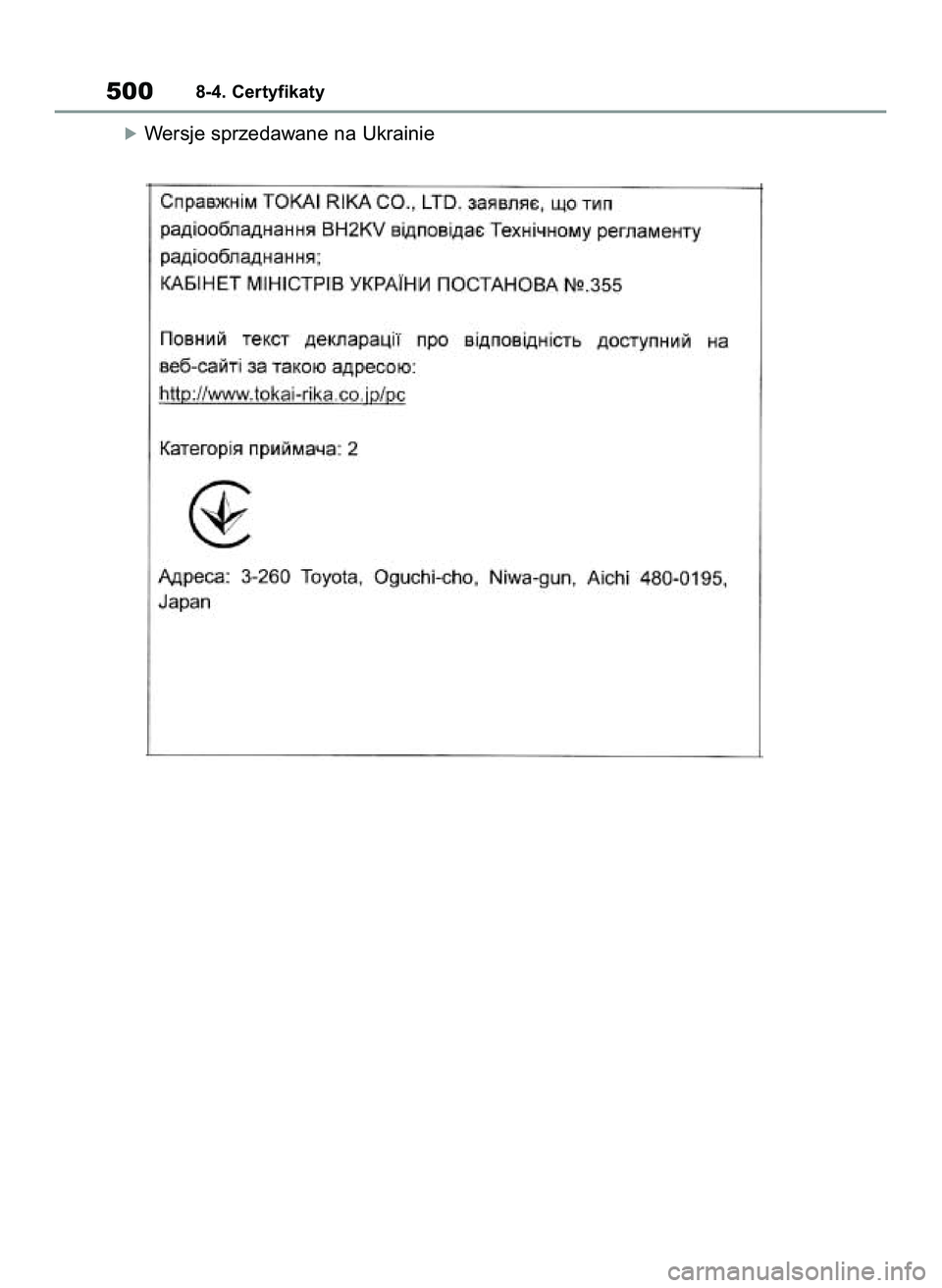 TOYOTA YARIS 2022  Instrukcja obsługi (in Polish) óWersje sprzedawane na Ukrainie
5008-4. Certyfikaty
42 Yaris OM52N25E  9/14/21  10:55 AM  Page 500 