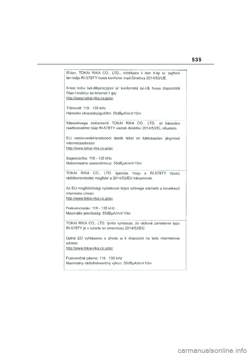 TOYOTA YARIS CROSS 2021  Kasutusjuhend (in Estonian) 535
YARIS CROSS Owners Manual_Europe_M52K60_EE
YARIS_CROSS_HV_OM_Europe_OM52K60EE.book  Page 535  Wednesday, July 7, 2021  8:20 AM 
