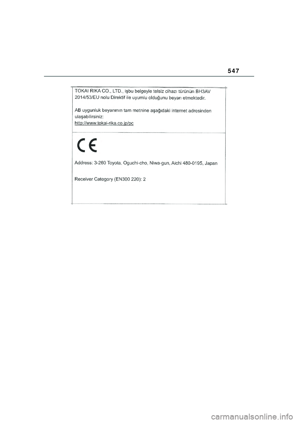 TOYOTA YARIS CROSS 2021  Kasutusjuhend (in Estonian) 547
YARIS CROSS Owners Manual_Europe_M52K60_EE
YARIS_CROSS_HV_OM_Europe_OM52K60EE.book  Page 547  Wednesday, July 7, 2021  8:20 AM 