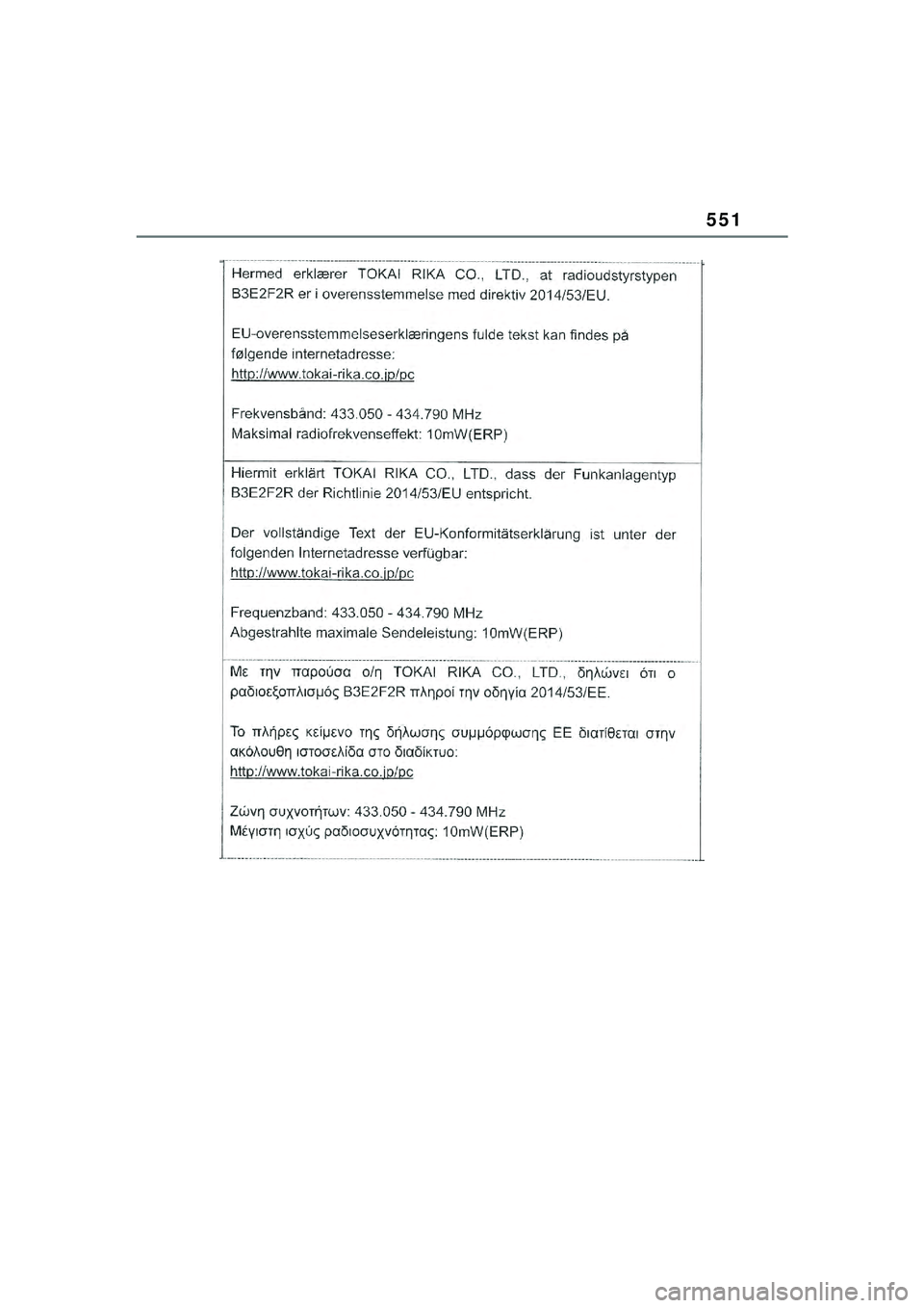TOYOTA YARIS CROSS 2021  Kasutusjuhend (in Estonian) 551
YARIS CROSS Owners Manual_Europe_M52K60_EE
YARIS_CROSS_HV_OM_Europe_OM52K60EE.book  Page 551  Wednesday, July 7, 2021  8:20 AM 