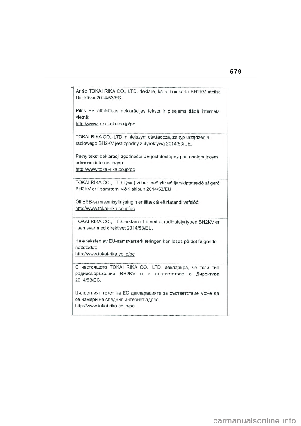TOYOTA YARIS CROSS 2021  Kasutusjuhend (in Estonian) 579
YARIS CROSS Owners Manual_Europe_M52K60_EE
YARIS_CROSS_HV_OM_Europe_OM52K60EE.book  Page 579  Wednesday, July 7, 2021  8:20 AM 