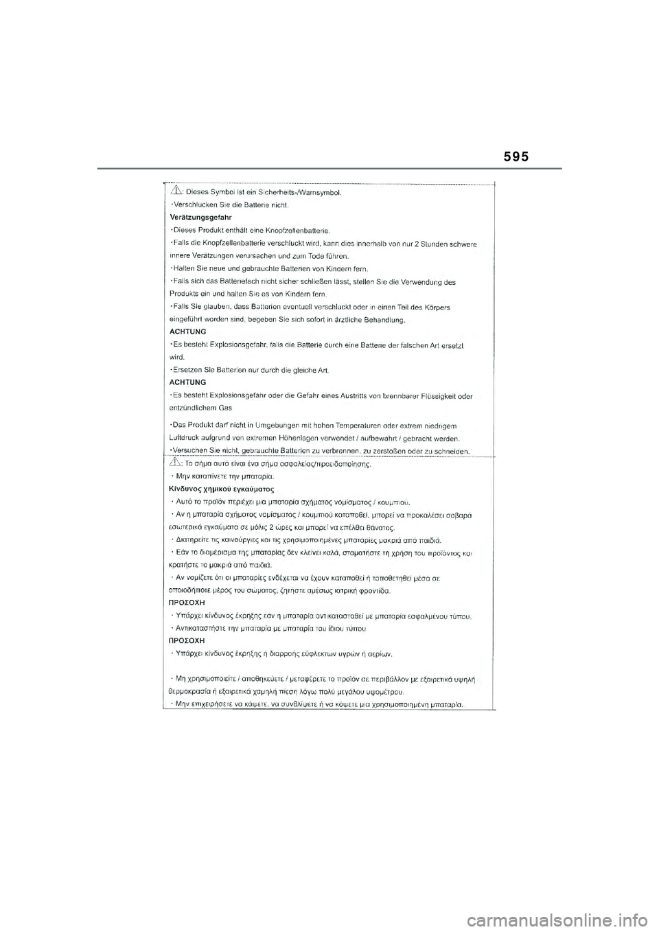 TOYOTA YARIS CROSS 2021  Kasutusjuhend (in Estonian) 595
YARIS CROSS Owners Manual_Europe_M52K60_EE
YARIS_CROSS_HV_OM_Europe_OM52K60EE.book  Page 595  Wednesday, July 7, 2021  8:20 AM 