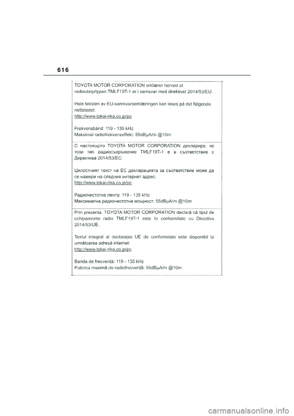 TOYOTA YARIS CROSS 2021  Kasutusjuhend (in Estonian) 616
YARIS CROSS Owners Manual_Europe_M52K60_EE
YARIS_CROSS_HV_OM_Europe_OM52K60EE.book  Page 616  Wednesday, July 7, 2021  8:20 AM 