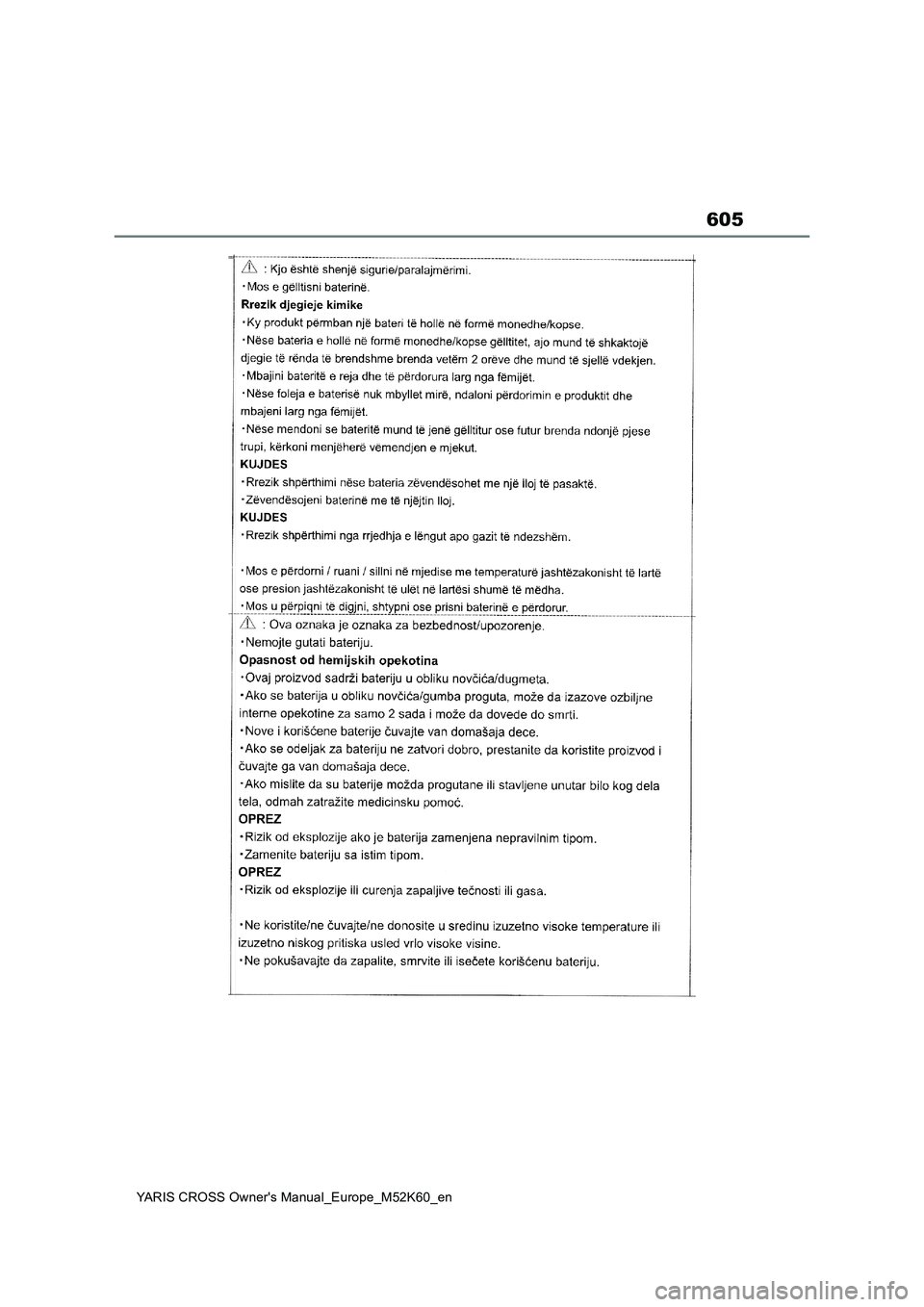 TOYOTA YARIS CROSS 2021  Owners Manual 605
YARIS CROSS Owner's Manual_Europe_M52K60_en 