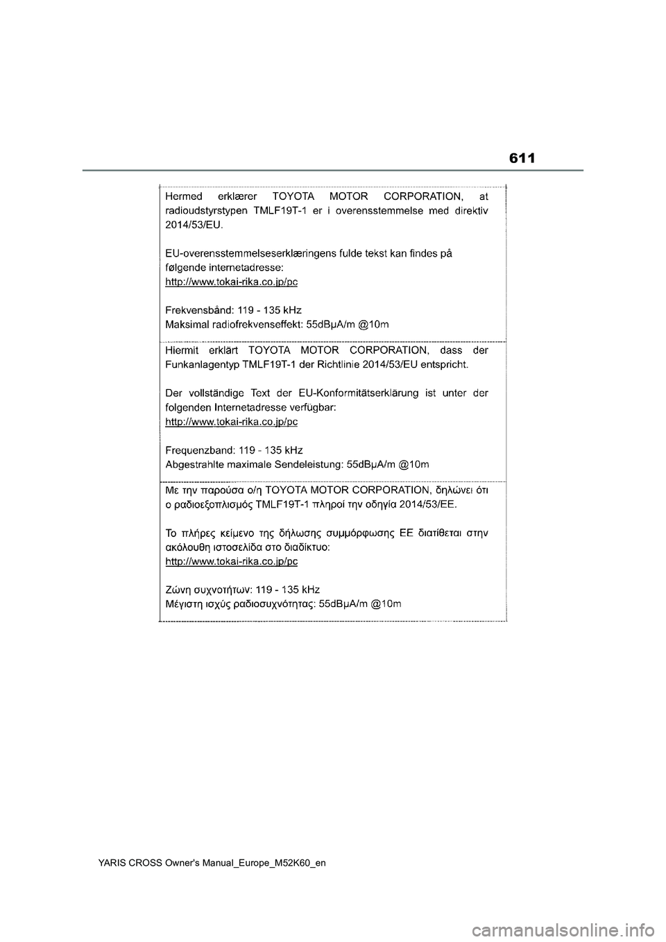 TOYOTA YARIS CROSS 2021  Owners Manual 611
YARIS CROSS Owner's Manual_Europe_M52K60_en 