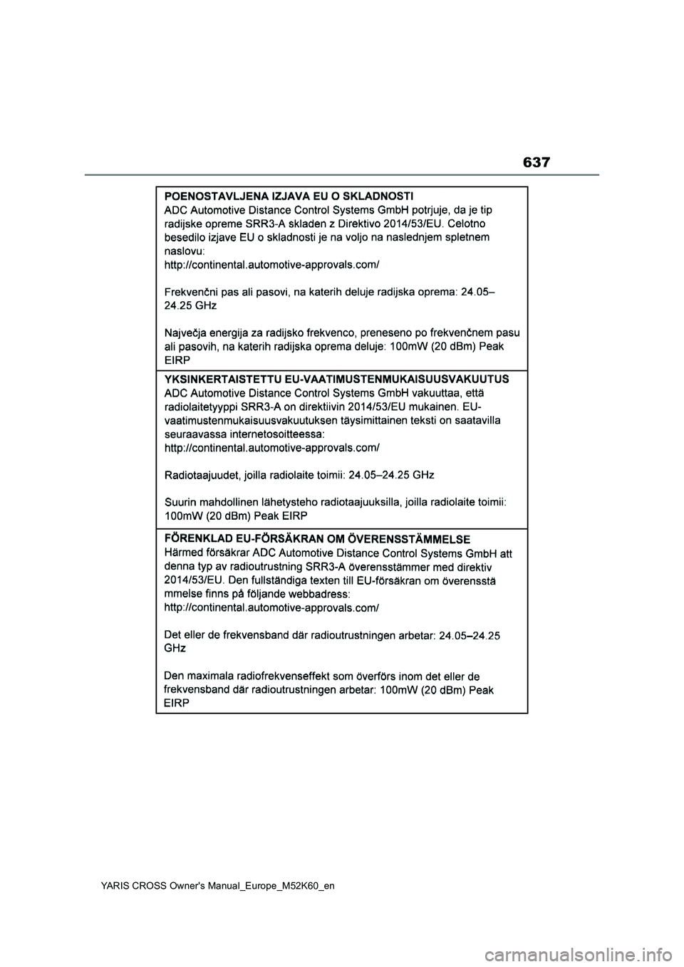 TOYOTA YARIS CROSS 2021  Owners Manual 637
YARIS CROSS Owner's Manual_Europe_M52K60_en 