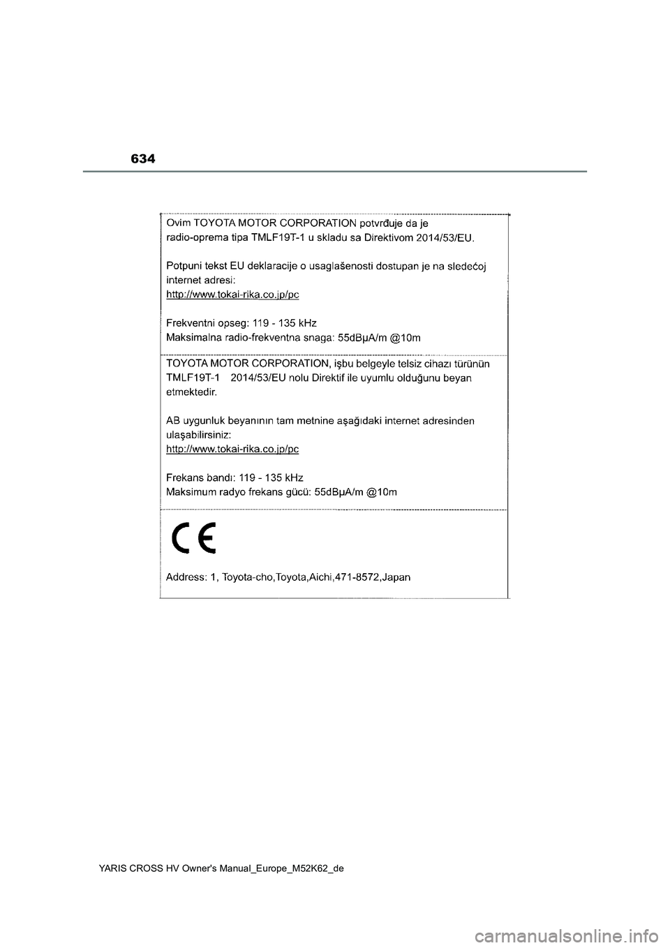 TOYOTA YARIS CROSS 2021  Betriebsanleitungen (in German) 634
YARIS CROSS HV Owner's Manual_Europe_M52K62_de 