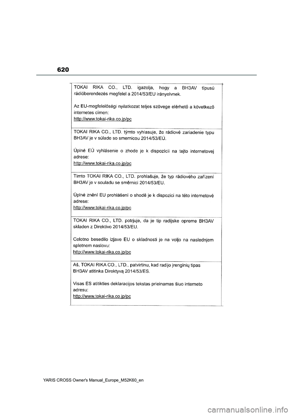 TOYOTA YARIS CROSS 2021  ΟΔΗΓΌΣ ΧΡΉΣΗΣ (in Greek) 620
YARIS CROSS Owners Manual_Europe_M52K60_en 