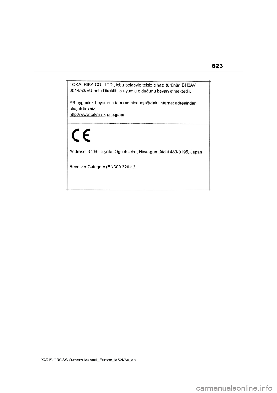 TOYOTA YARIS CROSS 2021  ΟΔΗΓΌΣ ΧΡΉΣΗΣ (in Greek) 623
YARIS CROSS Owners Manual_Europe_M52K60_en 