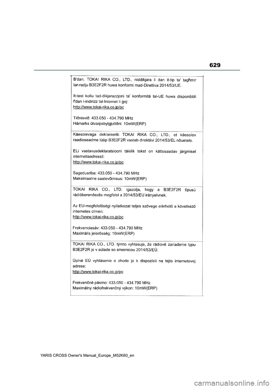 TOYOTA YARIS CROSS 2021  ΟΔΗΓΌΣ ΧΡΉΣΗΣ (in Greek) 629
YARIS CROSS Owners Manual_Europe_M52K60_en 