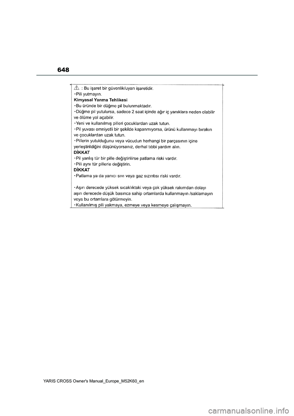 TOYOTA YARIS CROSS 2021  ΟΔΗΓΌΣ ΧΡΉΣΗΣ (in Greek) 648
YARIS CROSS Owners Manual_Europe_M52K60_en 