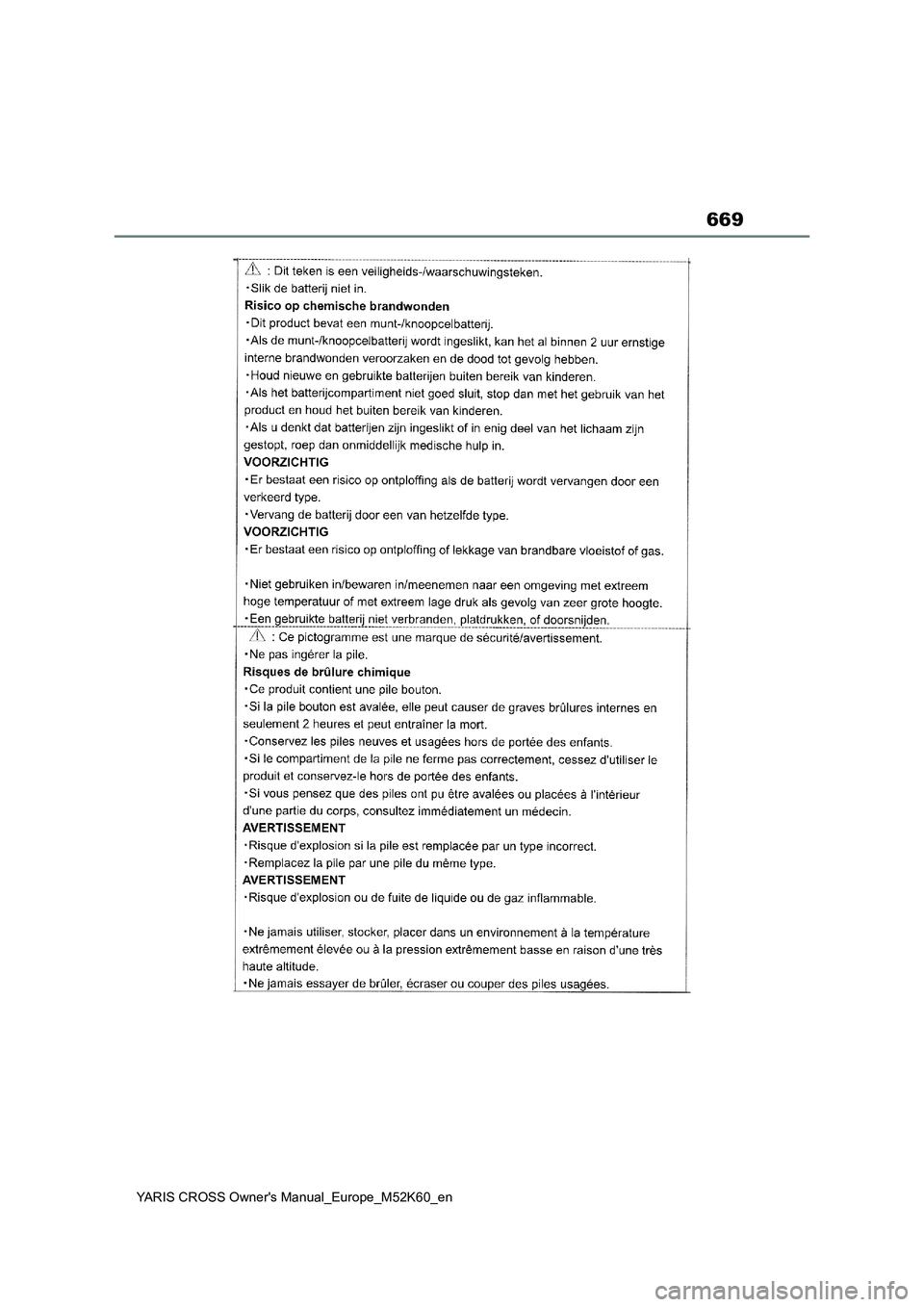 TOYOTA YARIS CROSS 2021  ΟΔΗΓΌΣ ΧΡΉΣΗΣ (in Greek) 669
YARIS CROSS Owners Manual_Europe_M52K60_en 