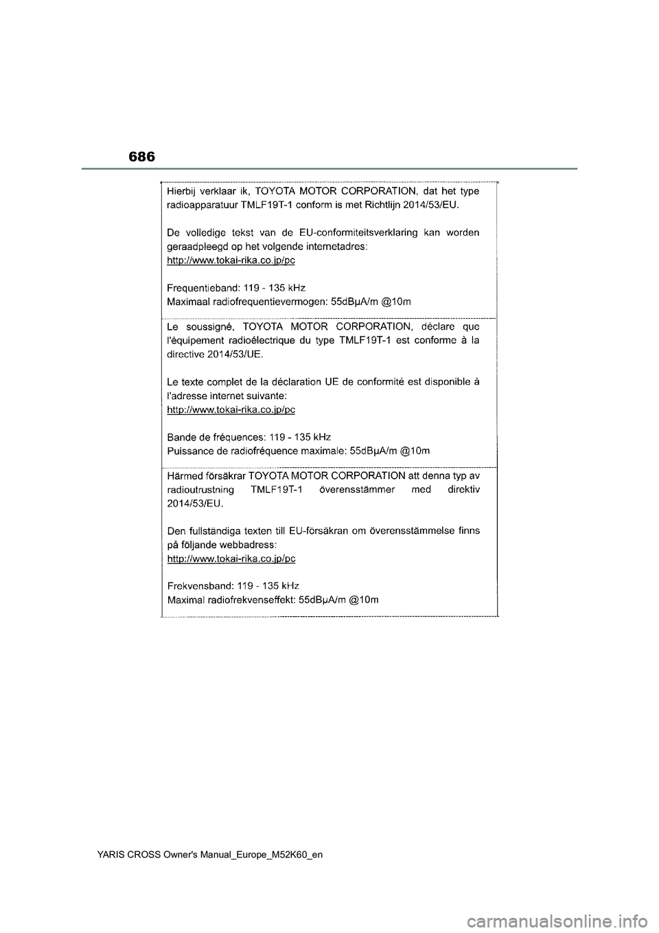 TOYOTA YARIS CROSS 2021  ΟΔΗΓΌΣ ΧΡΉΣΗΣ (in Greek) 686
YARIS CROSS Owners Manual_Europe_M52K60_en 