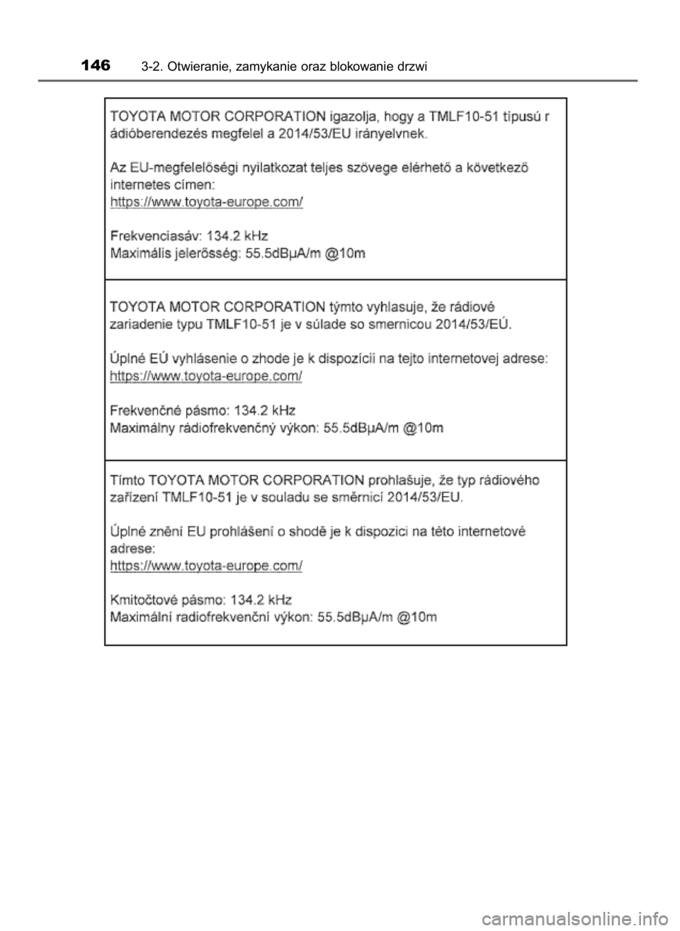 TOYOTA YARIS GRMN 2017  Instrukcja obsługi (in Polish) 1463-2. Otwieranie, zamykanie oraz blokowanie drzwi
51 YARIS GRMN OM52J40E_p  20/12/17  12:15  Page 146    (Black plate) 