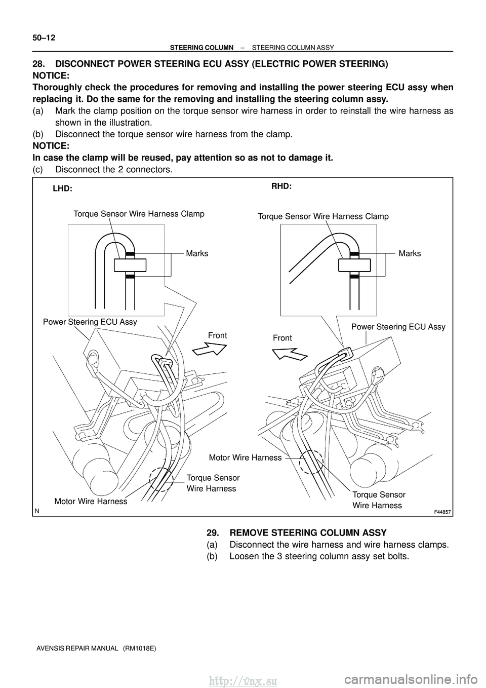TOYOTA AVENSIS 2003 Service Repair Manual F44857F44857
LHD:RHD:
Torque Sensor Wire Harness Clamp
Marks
Power Steering ECU Assy
Front
Motor Wire Harness
Torque Sensor
Wire Harness
Front
Torque Sensor
Wire Harness
Motor Wire Harness
Power Steer TOYOTA AVENSIS 2003 Service Repair Manual F44857F44857
LHD:RHD:
Torque Sensor Wire Harness Clamp
Marks
Power Steering ECU Assy
Front
Motor Wire Harness
Torque Sensor
Wire Harness
Front
Torque Sensor
Wire Harness
Motor Wire Harness
Power Steer