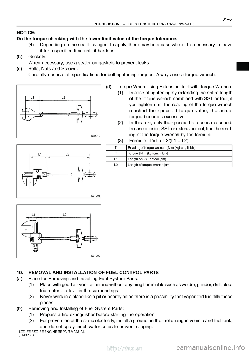 TOYOTA AVENSIS 2003 Service Repair Manual L1L2
D02612
L2
L1
D01201
L2
L1
D01202
±
INTRODUCTION REPAIR INSTRUCTION (1NZ±FE/2NZ±FE)
01±5
1ZZ±FE,3ZZ±FE ENGINE REPAIR MANUAL
(RM923E)
NOTICE:
Do the torque checking with the lower limit value TOYOTA AVENSIS 2003 Service Repair Manual L1L2
D02612
L2
L1
D01201
L2
L1
D01202
±
INTRODUCTION REPAIR INSTRUCTION (1NZ±FE/2NZ±FE)
01±5
1ZZ±FE,3ZZ±FE ENGINE REPAIR MANUAL
(RM923E)
NOTICE:
Do the torque checking with the lower limit value
