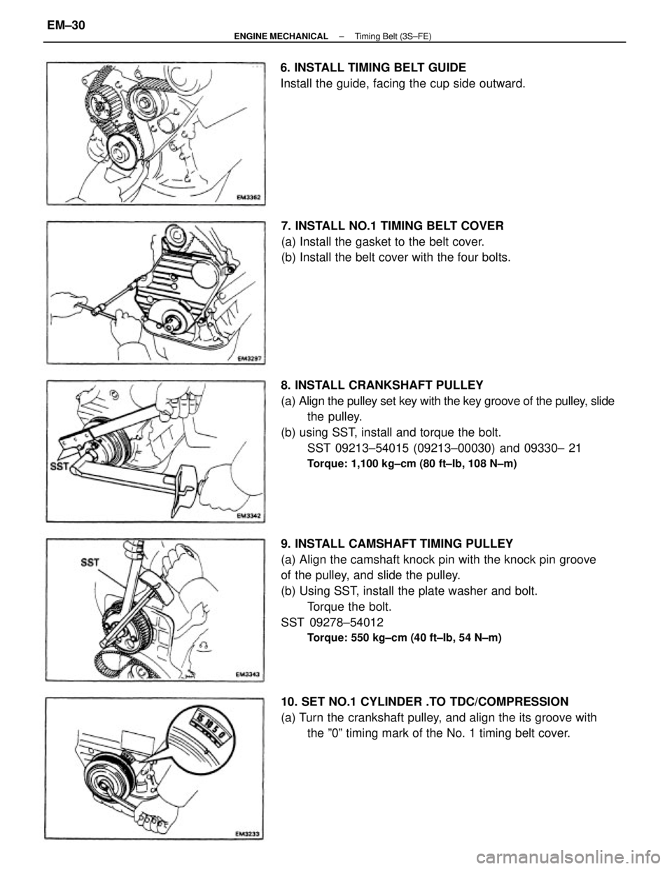 TOYOTA CAMRY V20 1986  Service Information 9. INSTALL CAMSHAFT TIMING PULLEY
(a) Align the camshaft knock pin with the knock pin groove
of the pulley, and slide the pulley.
(b) Using SST, install the plate washer and bolt.
Torque the bolt.
SST