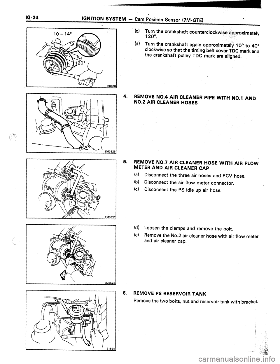 TOYOTA CELICA 1987  Service Repair Manual IQ-24 IGNITION SYSTEM - Cam Position Sensor (7M-GTE) 
(cl y2;dthe crankshaft counterclockwise arjproximately 
(d) Turn the crankshaft again approximtiteli 10” to 40” 
clockwise so that the timing 