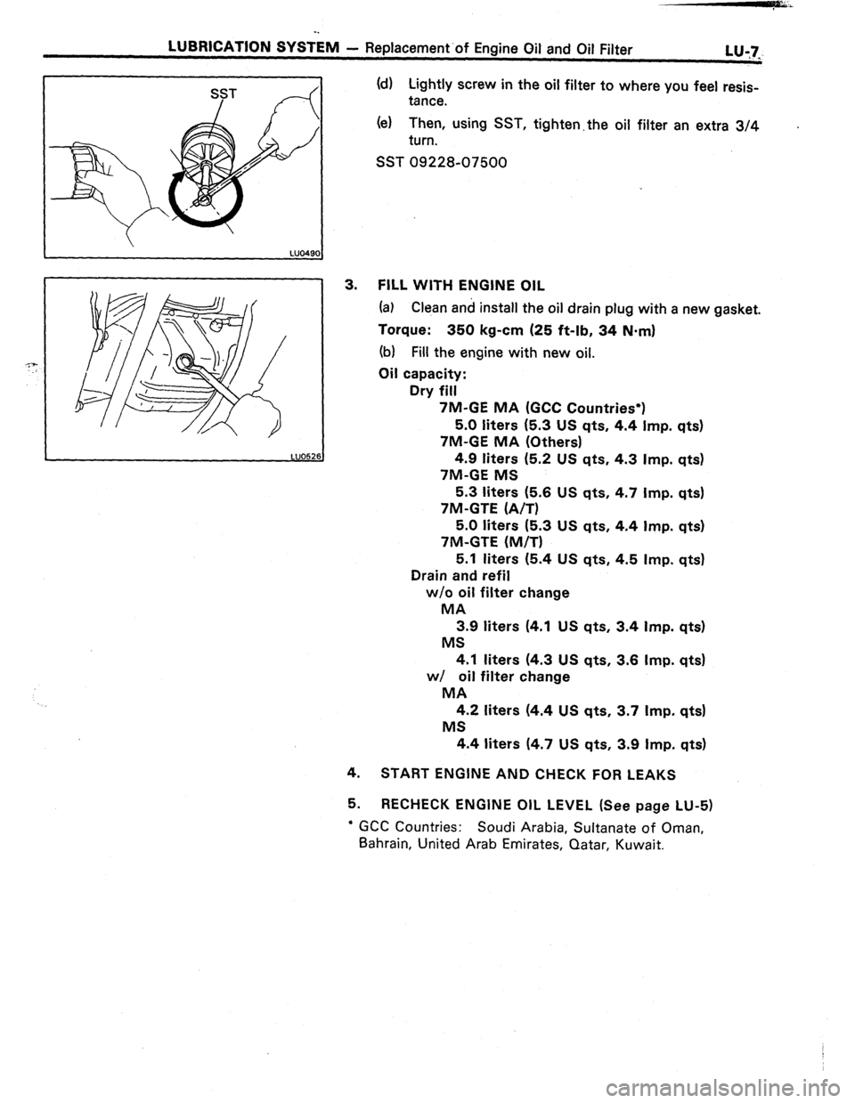 TOYOTA CELICA 1987 Service Repair Manual -.
LUBRICATION SYSTEM
- Replacement.of Engine Oil and Oil Filter
L&.7*.
(d) Lightly screw in the oil filter to where you feel resis-
tance.
(el Then, using SST, tighten.the oil filter an extra 3 TOYOTA CELICA 1987 Service Repair Manual -.
LUBRICATION SYSTEM
- Replacement.of Engine Oil and Oil Filter
L&.7*.
(d) Lightly screw in the oil filter to where you feel resis-
tance.
(el Then, using SST, tighten.the oil filter an extra 3