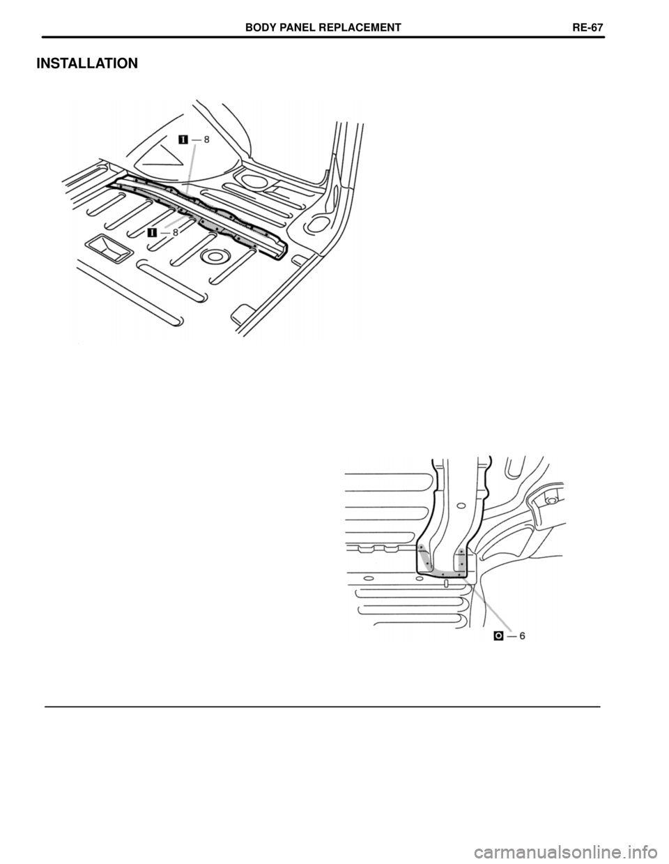 TOYOTA LAND CRUISER 1998  Factory Repair Manual INSTALLATION
BODY PANEL REPLACEMENTRE-67 