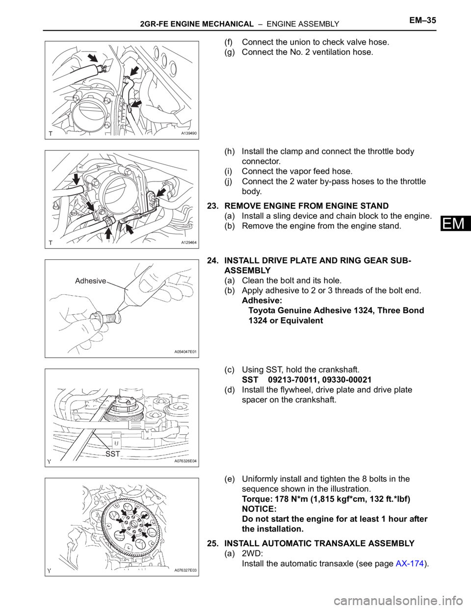 TOYOTA RAV4 2006 Service Repair Manual 2GR-FE ENGINE MECHANICAL – ENGINE ASSEMBLYEM–35
EM
(f) Connect the union to check valve hose.
(g) Connect the No. 2 ventilation hose.
(h) Install the clamp and connect the throttle body
connect TOYOTA RAV4 2006 Service Repair Manual 2GR-FE ENGINE MECHANICAL – ENGINE ASSEMBLYEM–35
EM
(f) Connect the union to check valve hose.
(g) Connect the No. 2 ventilation hose.
(h) Install the clamp and connect the throttle body
connect
