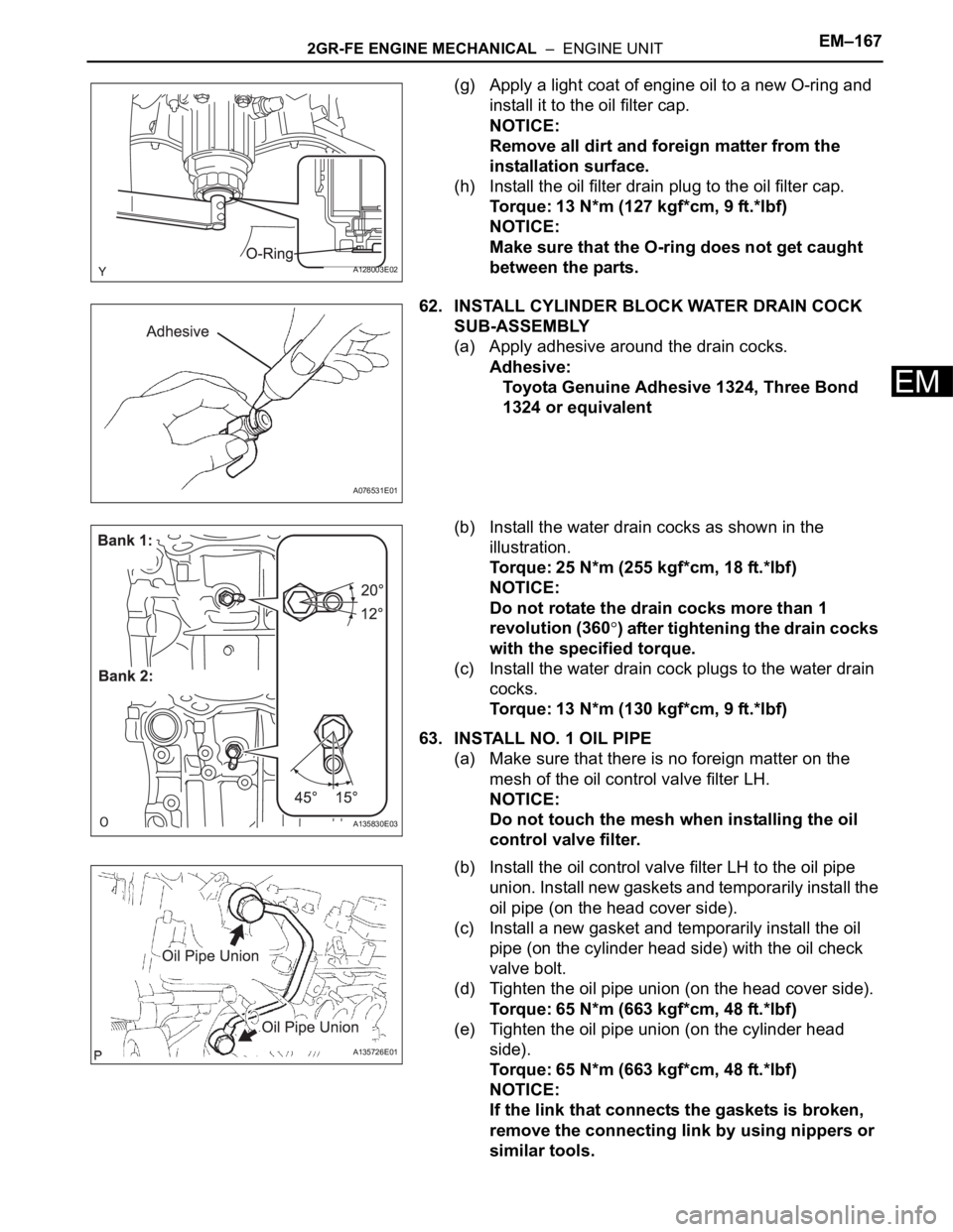 TOYOTA SIENNA 2007 Service Repair Manual 2GR-FE ENGINE MECHANICAL – ENGINE UNITEM–167
EM
(g) Apply a light coat of engine oil to a new O-ring and
install it to the oil filter cap.
NOTICE:
Remove all dirt and foreign matter from the
i TOYOTA SIENNA 2007 Service Repair Manual 2GR-FE ENGINE MECHANICAL – ENGINE UNITEM–167
EM
(g) Apply a light coat of engine oil to a new O-ring and
install it to the oil filter cap.
NOTICE:
Remove all dirt and foreign matter from the
i