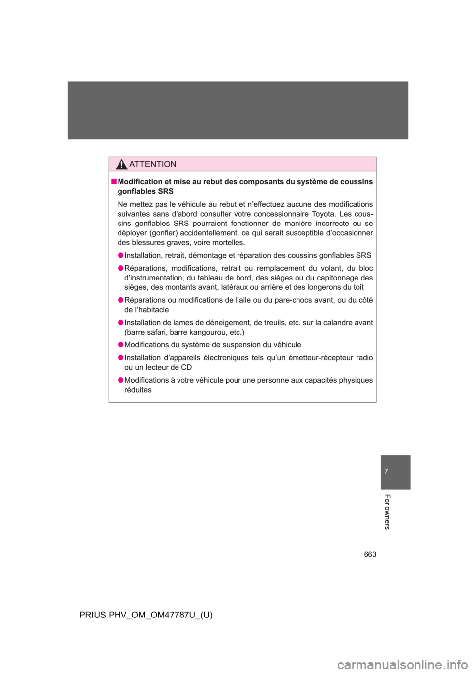 TOYOTA PRIUS PLUG-IN 2013  Owners Manual 663
7
For owners
PRIUS PHV_OM_OM47787U_(U) 