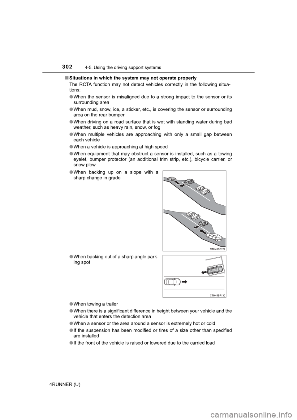TOYOTA 4RUNNER 2022 Owners Manual 3024-5. Using the driving support systems
4RUNNER (U)■
Situations in which the syst em may not operate properly
The RCTA function may not detect vehicles correctly in the foll owing situa TOYOTA 4RUNNER 2022 Owners Manual 3024-5. Using the driving support systems
4RUNNER (U)■
Situations in which the syst em may not operate properly
The RCTA function may not detect vehicles correctly in the foll owing situa