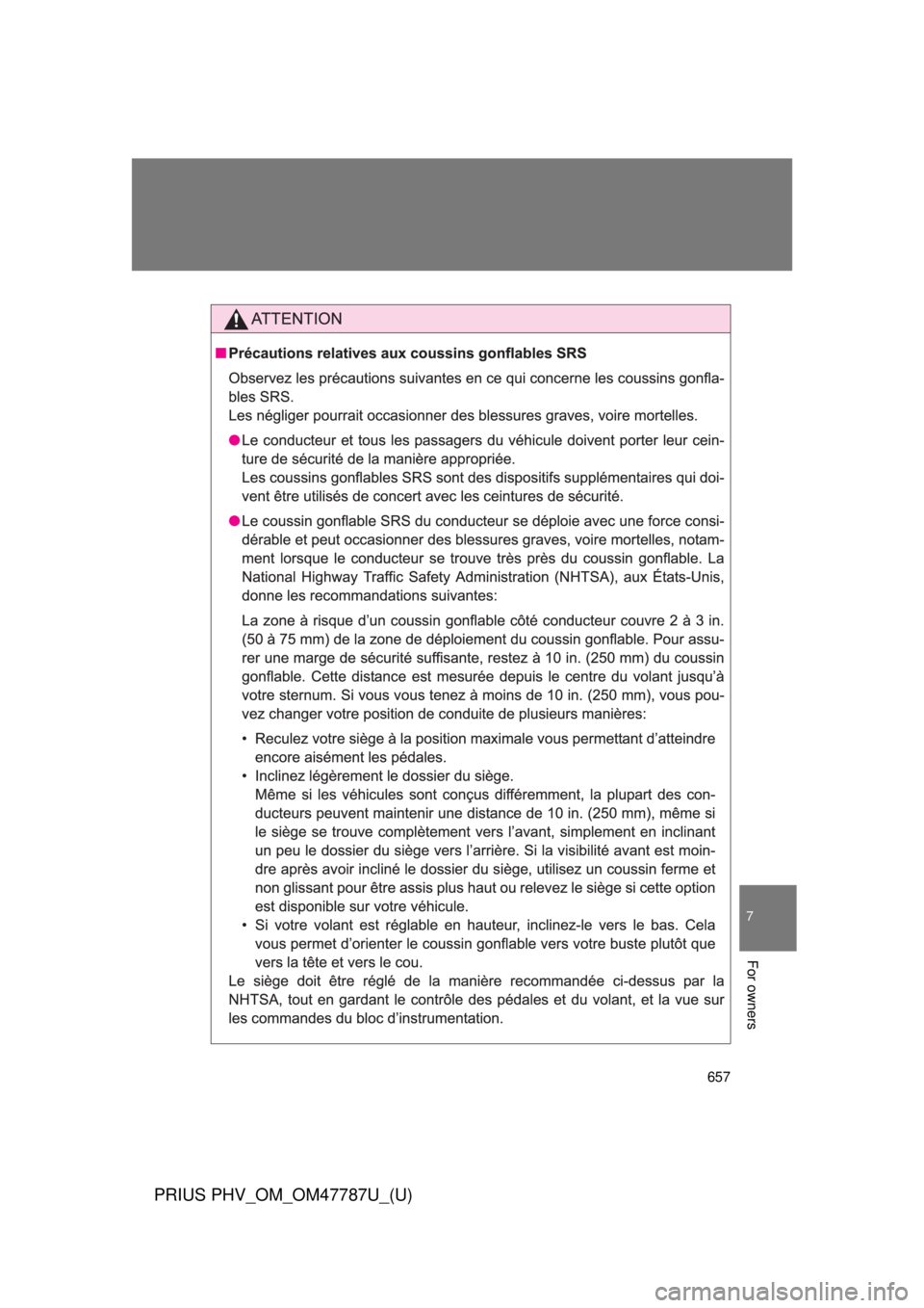 TOYOTA PRIUS PHV 2013  Owners Manual 657
7
For owners
PRIUS PHV_OM_OM47787U_(U) 