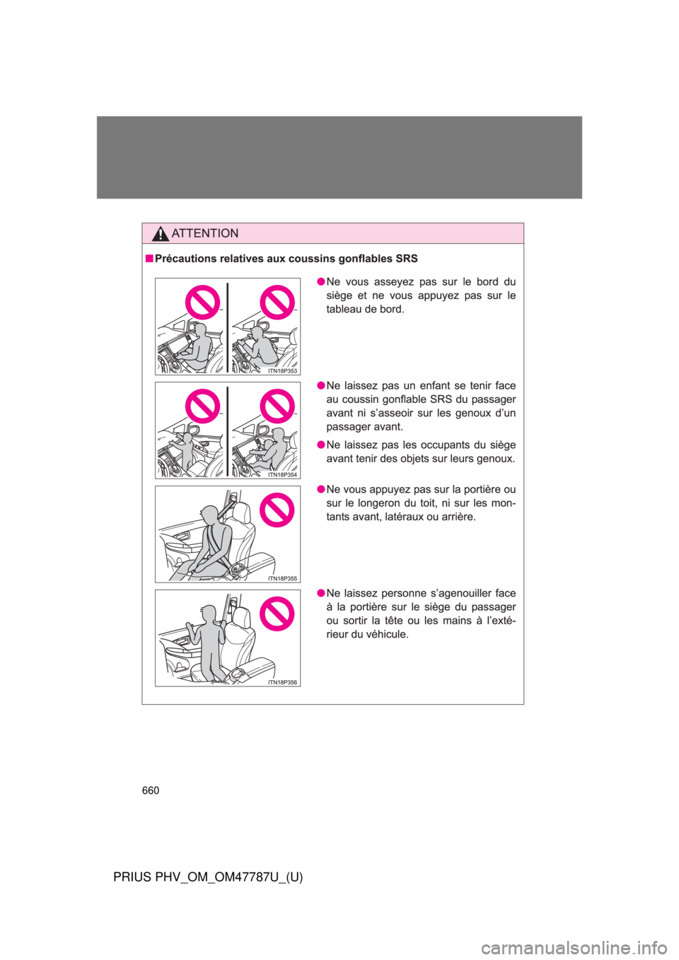 TOYOTA PRIUS PHV 2013  Owners Manual 660
PRIUS PHV_OM_OM47787U_(U)
  
 
 
 
  