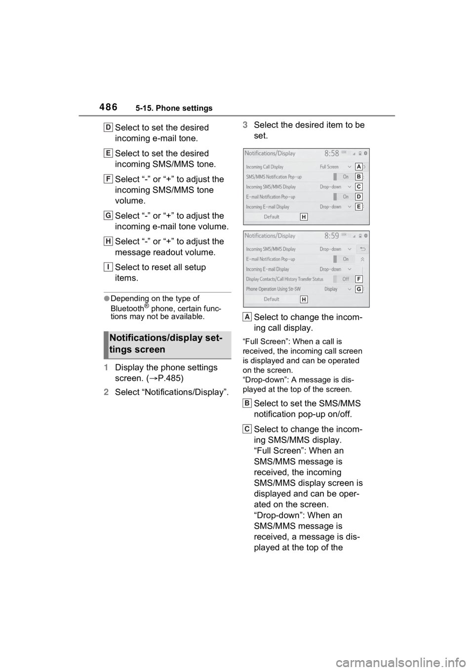 TOYOTA RAV4 HYBRID 2022  Owners Manual 4865-15. Phone settings
Select to set the desired 
incoming e-mail tone.
Select to set the desired 
incoming SMS/MMS tone.
Select “-” or “+” to adjust the 
incoming SMS/MMS tone 
volume.
Selec