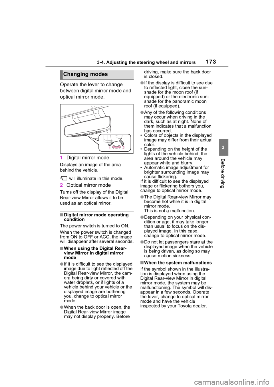 TOYOTA RAV4 HYBRID 2023 Owners Manual 1733-4. Adjusting the steering wheel and mirrors
3
Before driving
Operate the lever to change
between digital mirror mode and
optical mirror mode.
1Digital mirror mode
Displays an image of the area TOYOTA RAV4 HYBRID 2023 Owners Manual 1733-4. Adjusting the steering wheel and mirrors
3
Before driving
Operate the lever to change
between digital mirror mode and
optical mirror mode.
1Digital mirror mode
Displays an image of the area