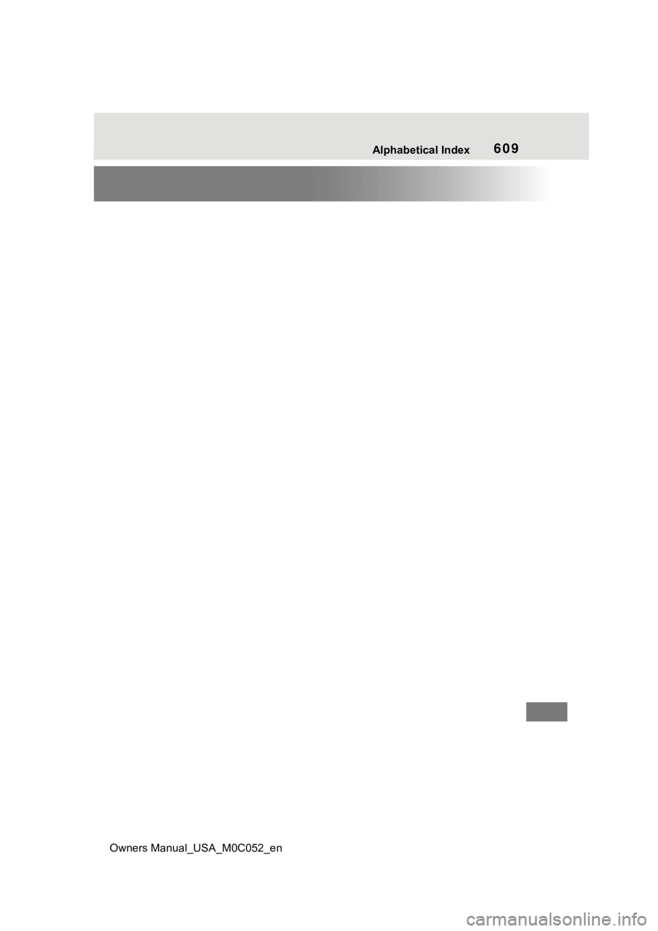 TOYOTA TUNDRA HYBRID 2023  Owners Manual Owners Manual_USA_M0C052_en
Alphabetical Index609 