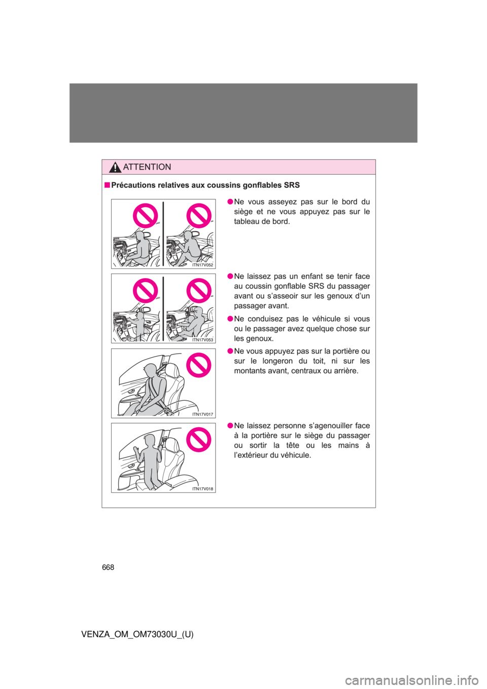 TOYOTA VENZA 2016  Owners Manual 668
VENZA_OM_OM73030U_(U) 