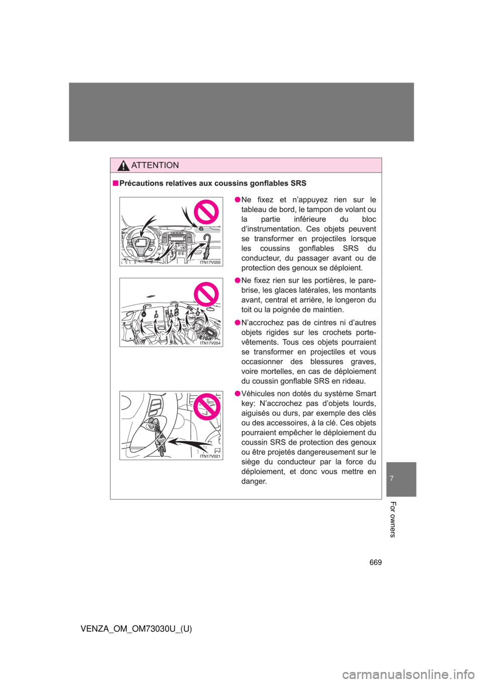 TOYOTA VENZA 2016  Owners Manual 669 7
VENZA_OM_OM73030U_(U)
For owners 