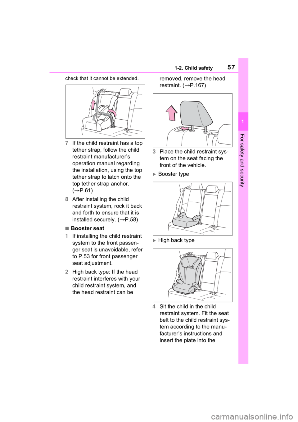 TOYOTA VENZA HYBRID 2023 Owners Manual 571-2. Child safety
1
For safety and security
check that it cannot be extended.
7If the child restraint has a top
tether strap, follow the child
restraint manufacturer’s
operation manual regardin TOYOTA VENZA HYBRID 2023 Owners Manual 571-2. Child safety
1
For safety and security
check that it cannot be extended.
7If the child restraint has a top
tether strap, follow the child
restraint manufacturer’s
operation manual regardin