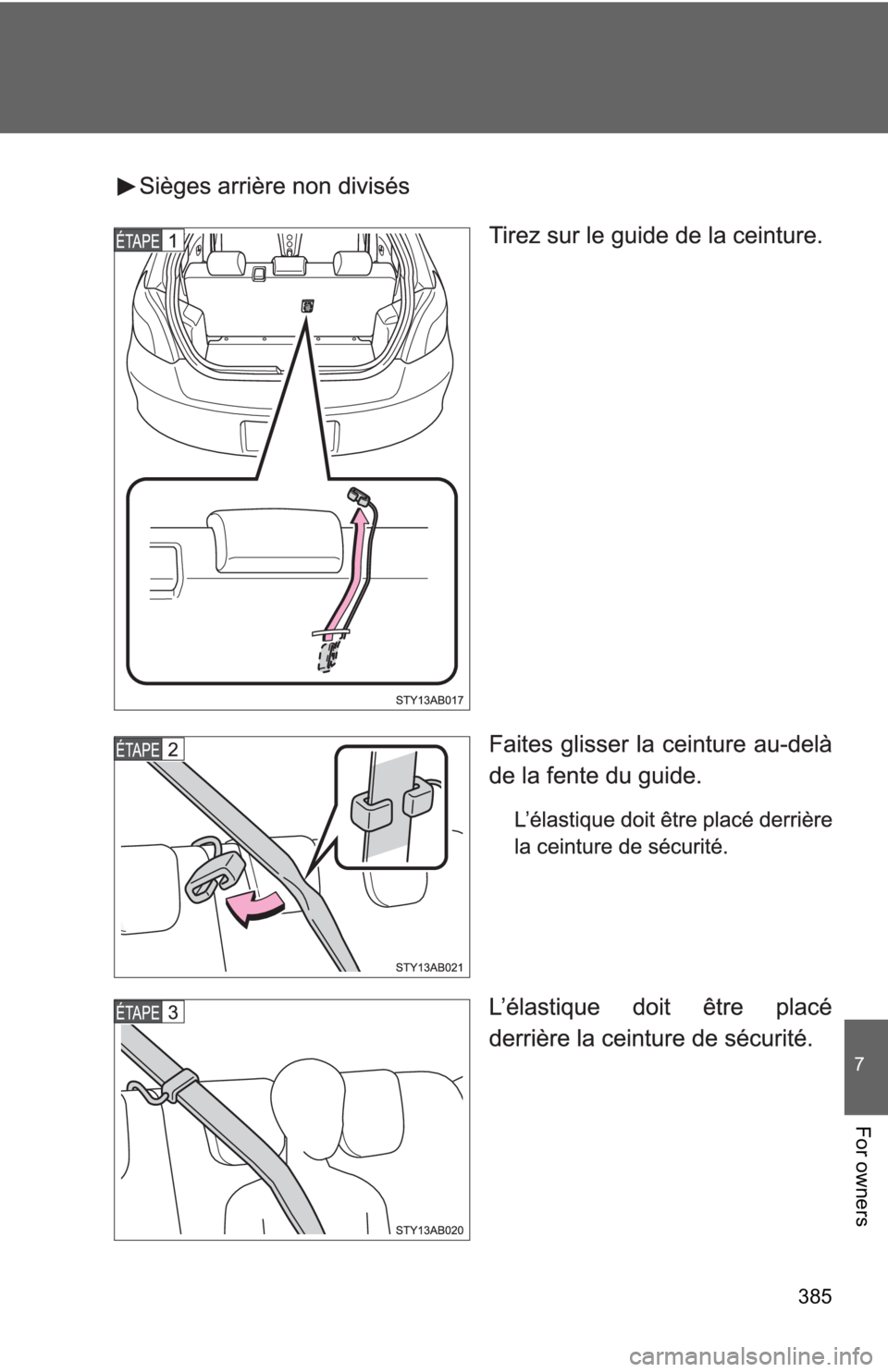 TOYOTA YARIS HATCHBACK 2010  Owners Manual 385
7
For owners
 
  