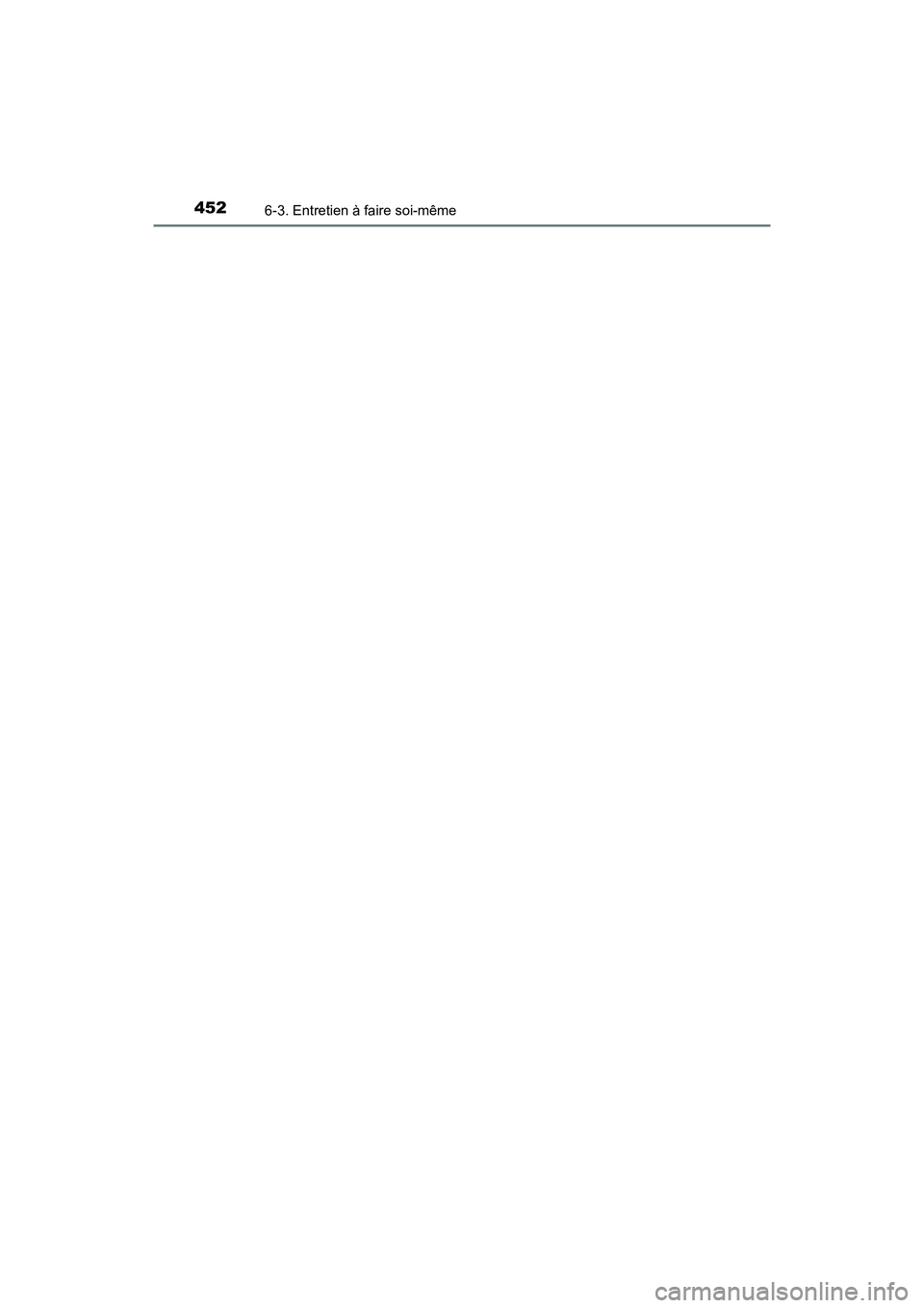 TOYOTA 4RUNNER 2017  Manuel du propriétaire (in French) 4526-3. Entretien à faire soi-même
4RUNNER (D)_(OM35B37D) 
