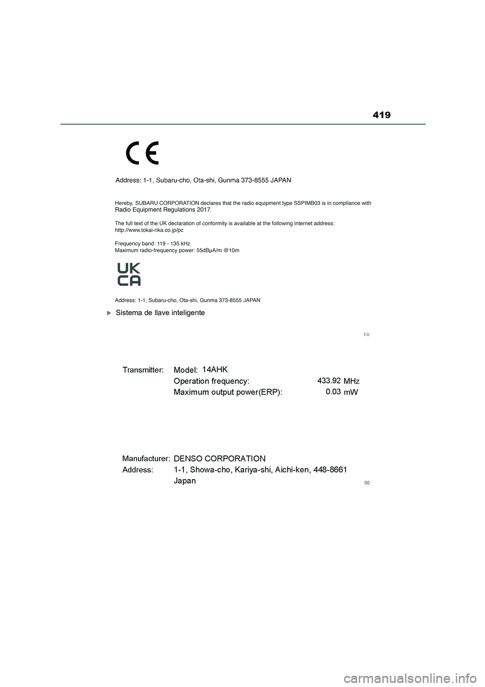 TOYOTA 86 2022  Manual del propietario (in Spanish) 419
Sistema de llave inteligente 