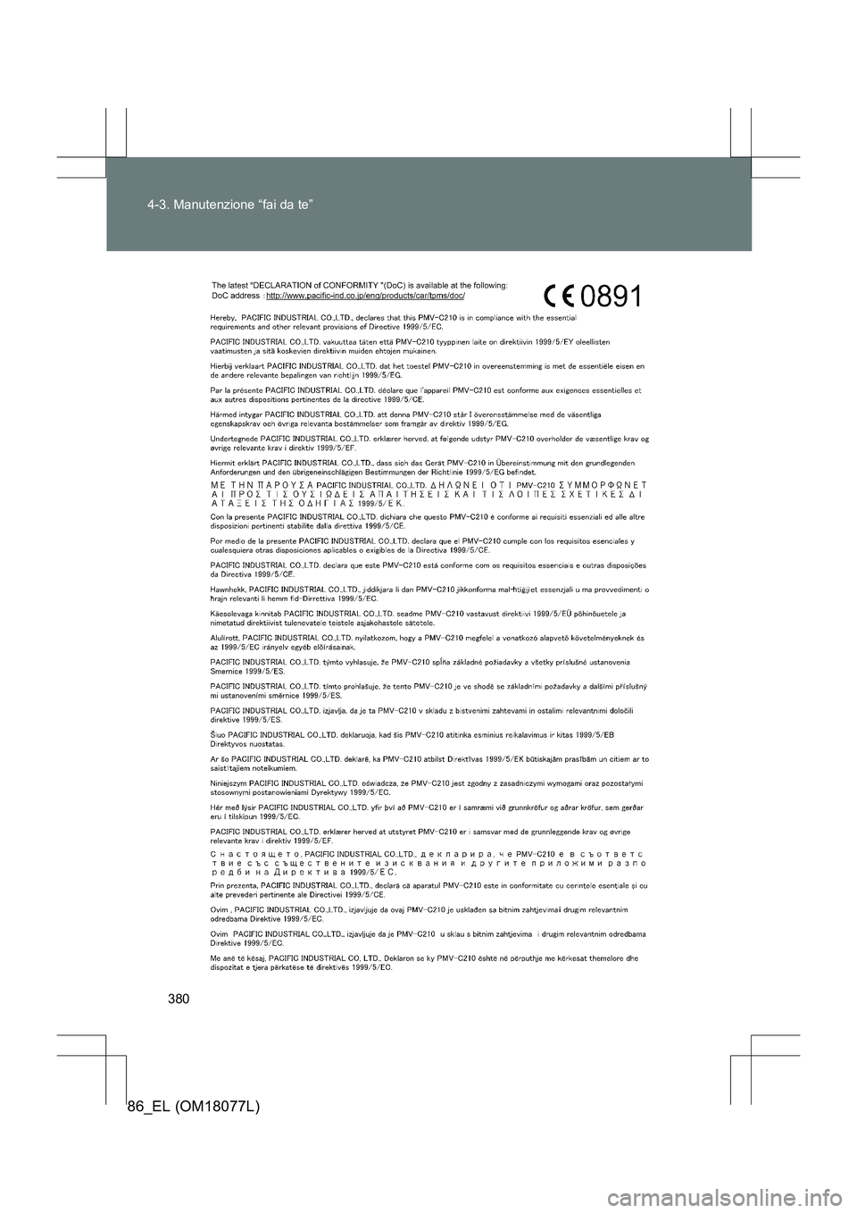 TOYOTA 86 2017  Manuale duso (in Italian) 380
4-3. Manutenzione “fai da te”
86_EL (OM18077L) 