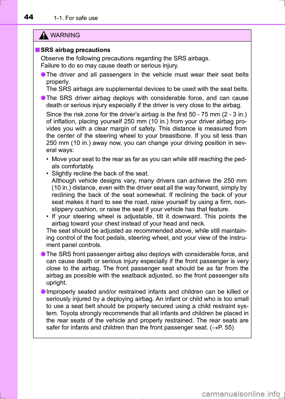 TOYOTA AURIS TOURING SPORTS 2017 Owners Manual 441-1. For safe use
AURIS Touring Sports_EE (12L13E)
WARNING
■SRS airbag precautions
Observe the following precautions regarding the SRS airbags.
Failure to do so may cause death or serious injury. TOYOTA AURIS TOURING SPORTS 2017 Owners Manual 441-1. For safe use
AURIS Touring Sports_EE (12L13E)
WARNING
■SRS airbag precautions
Observe the following precautions regarding the SRS airbags.
Failure to do so may cause death or serious injury.