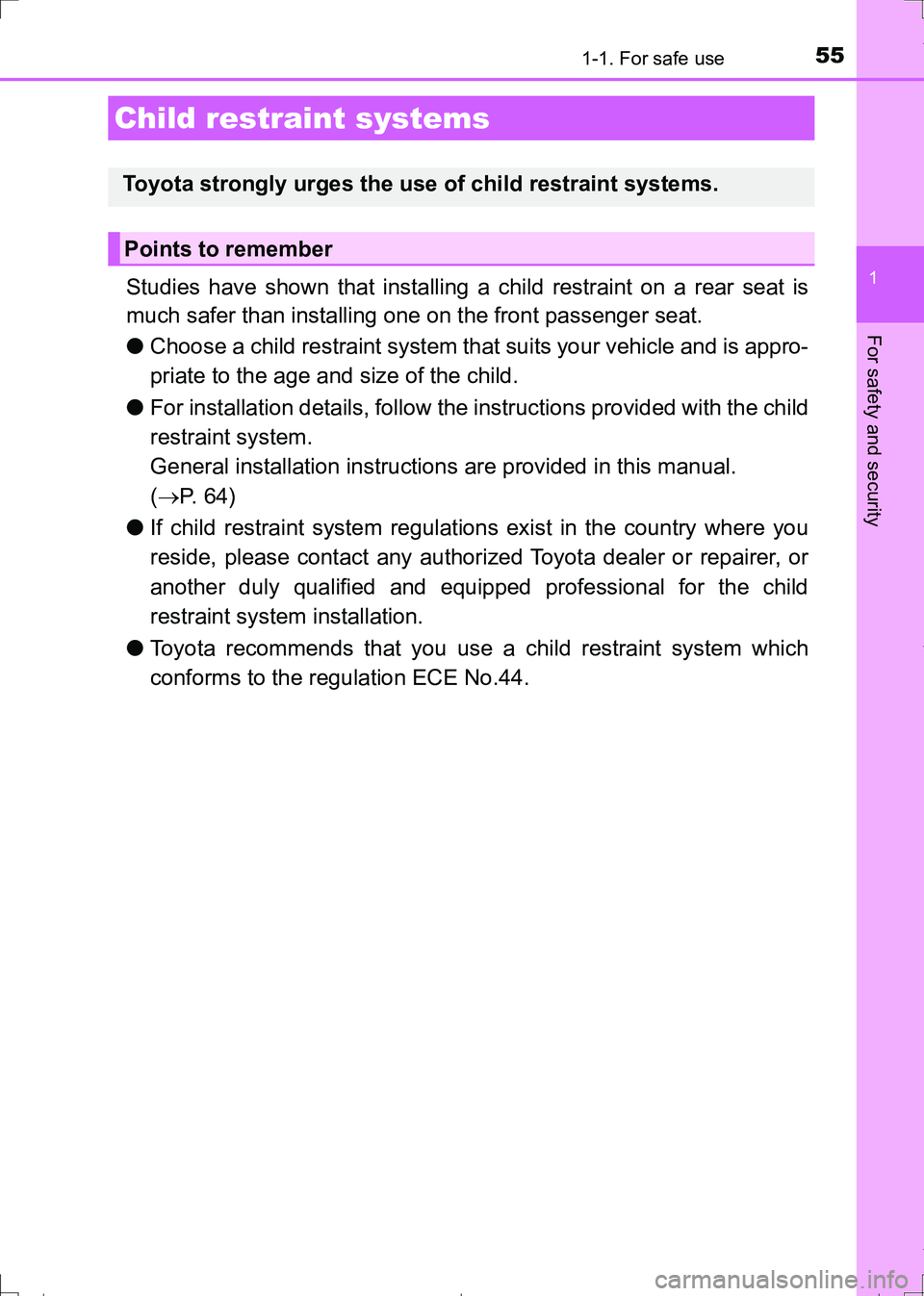 TOYOTA AURIS TOURING SPORTS 2017 Owners Manual 551-1. For safe use
1
For safety and security
AURIS Touring Sports_EE (12L13E)
Studies have shown that installing a child restraint on a rear seat is
much safer than installing one on the front passen TOYOTA AURIS TOURING SPORTS 2017 Owners Manual 551-1. For safe use
1
For safety and security
AURIS Touring Sports_EE (12L13E)
Studies have shown that installing a child restraint on a rear seat is
much safer than installing one on the front passen