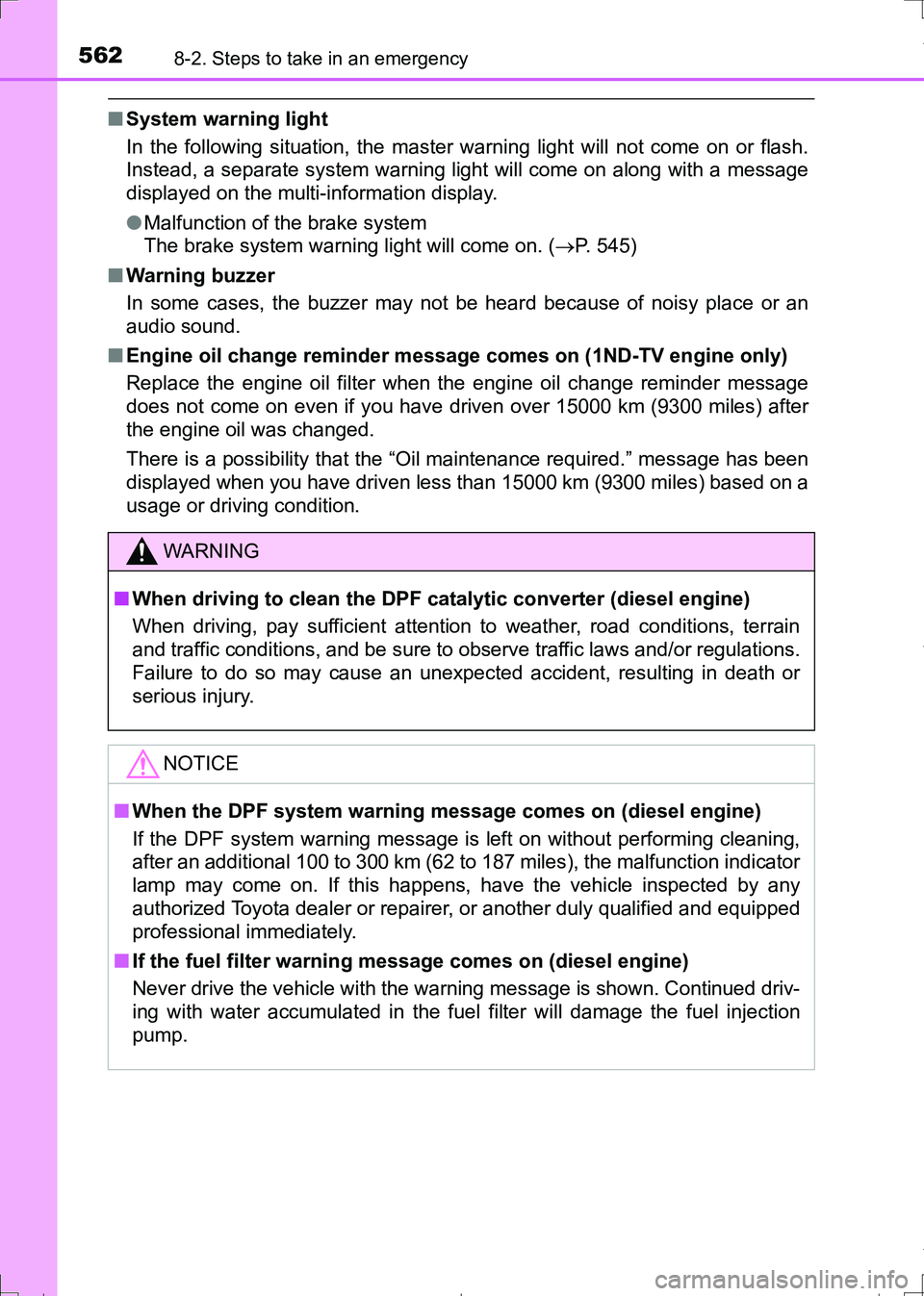 TOYOTA AURIS TOURING SPORTS 2017 Owners Manual 5628-2. Steps to take in an emergency
AURIS Touring Sports_EE (12L13E)
■System warning light
In the following situation, the master warning light will not come on or flash.
Instead, a separate syste TOYOTA AURIS TOURING SPORTS 2017 Owners Manual 5628-2. Steps to take in an emergency
AURIS Touring Sports_EE (12L13E)
■System warning light
In the following situation, the master warning light will not come on or flash.
Instead, a separate syste