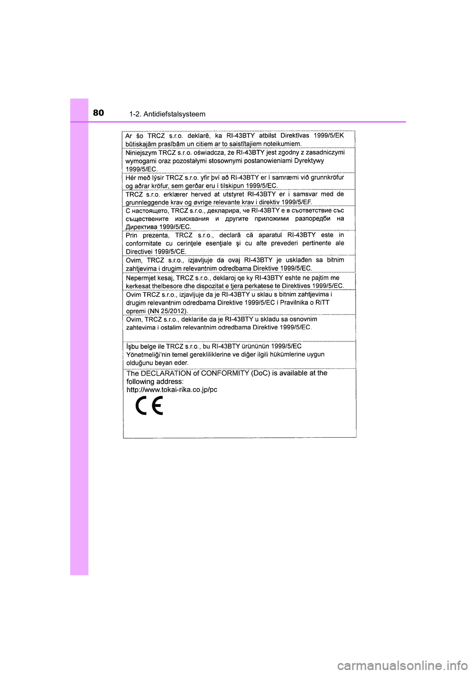 TOYOTA AURIS TOURING SPORTS 2017  Instructieboekje (in Dutch) 801-2. Antidiefstalsysteem
AURIS Touring Sports_EE (12L13E)
AURIS Touring Sports_OM_Europe_OM12L13E.book  Page 80  Tuesday,  November 1, 2016  10:28 AM 