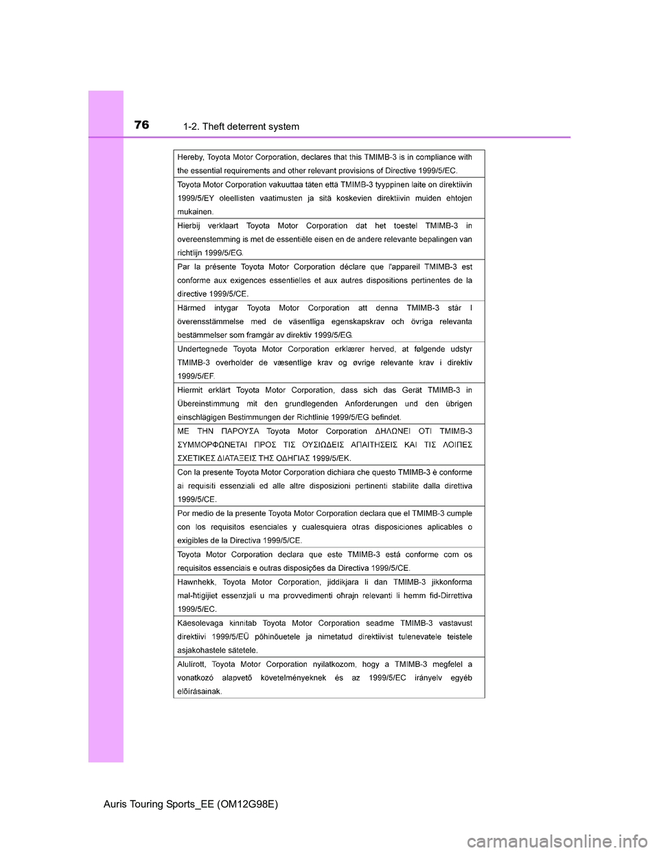 TOYOTA AURIS TOURING SPORTS 2014  Owners Manual 761-2. Theft deterrent system
Auris Touring Sports_EE (OM12G98E) 