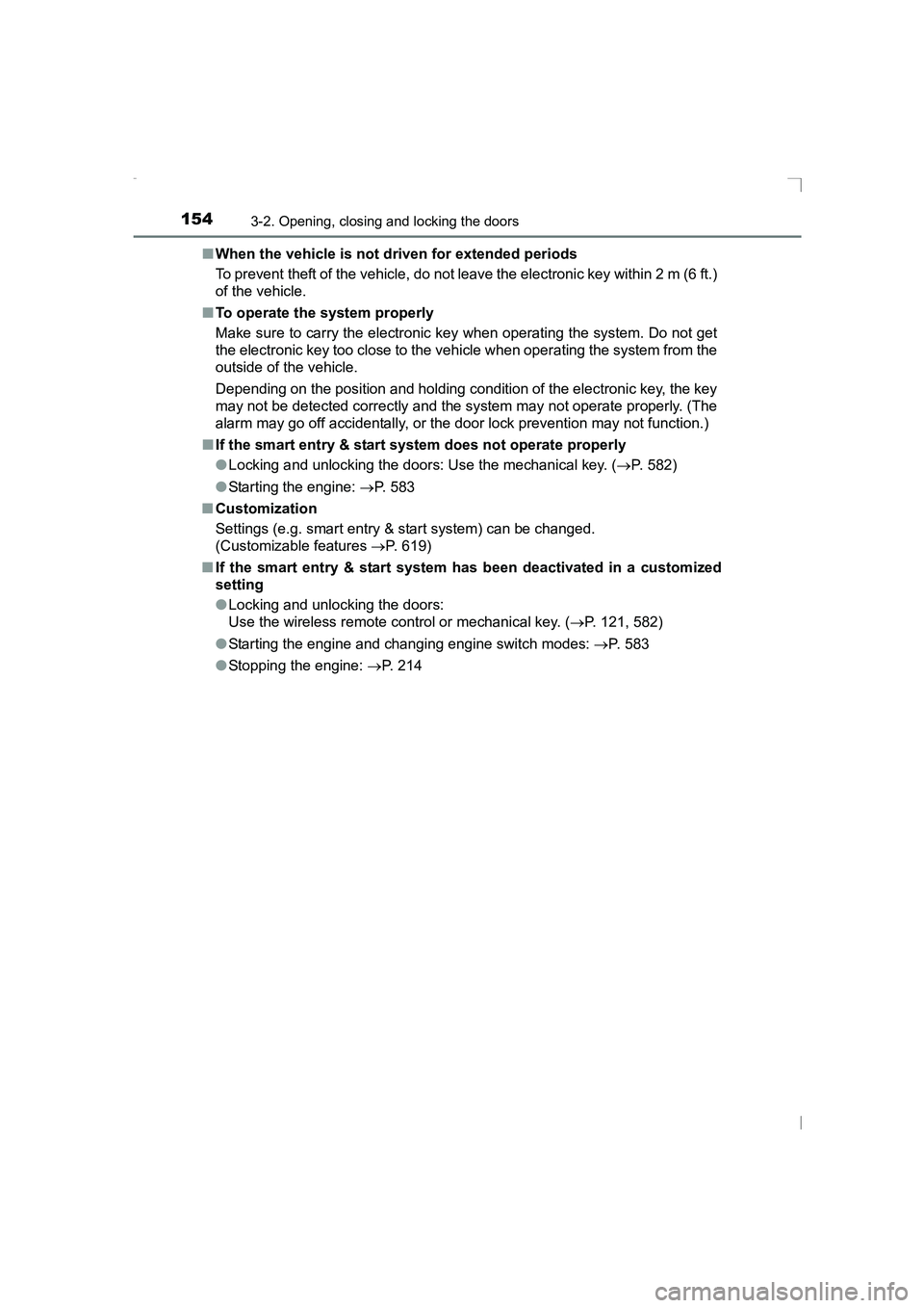TOYOTA AVENSIS 2015  Owners Manual 1543-2. Opening, closing and locking the doors
AVENSIS_OM_OM20C20E_(EE)■
When the vehicle is not driven for extended periods
To prevent theft of the vehicle, do not leave the electronic key within 2