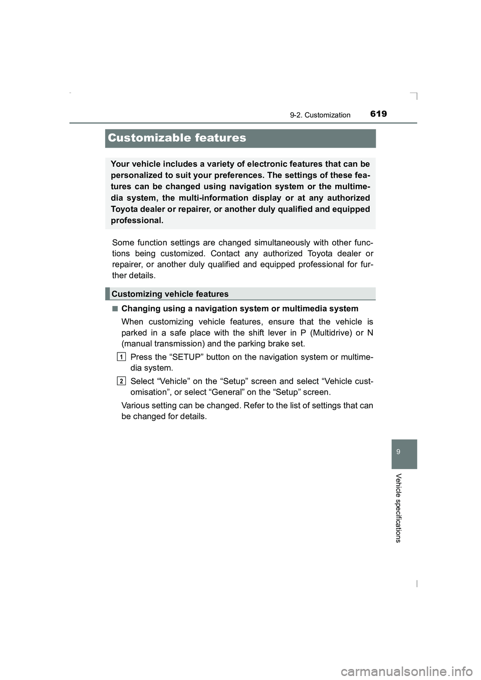TOYOTA AVENSIS 2015 Owners Manual 619
9
9-2. Customization
Vehicle specifications
AVENSIS_OM_OM20C20E_(EE)
Customizable features
Some function settings are changed simultaneously with other func-
tions being customized. Contact any au TOYOTA AVENSIS 2015 Owners Manual 619
9
9-2. Customization
Vehicle specifications
AVENSIS_OM_OM20C20E_(EE)
Customizable features
Some function settings are changed simultaneously with other func-
tions being customized. Contact any au