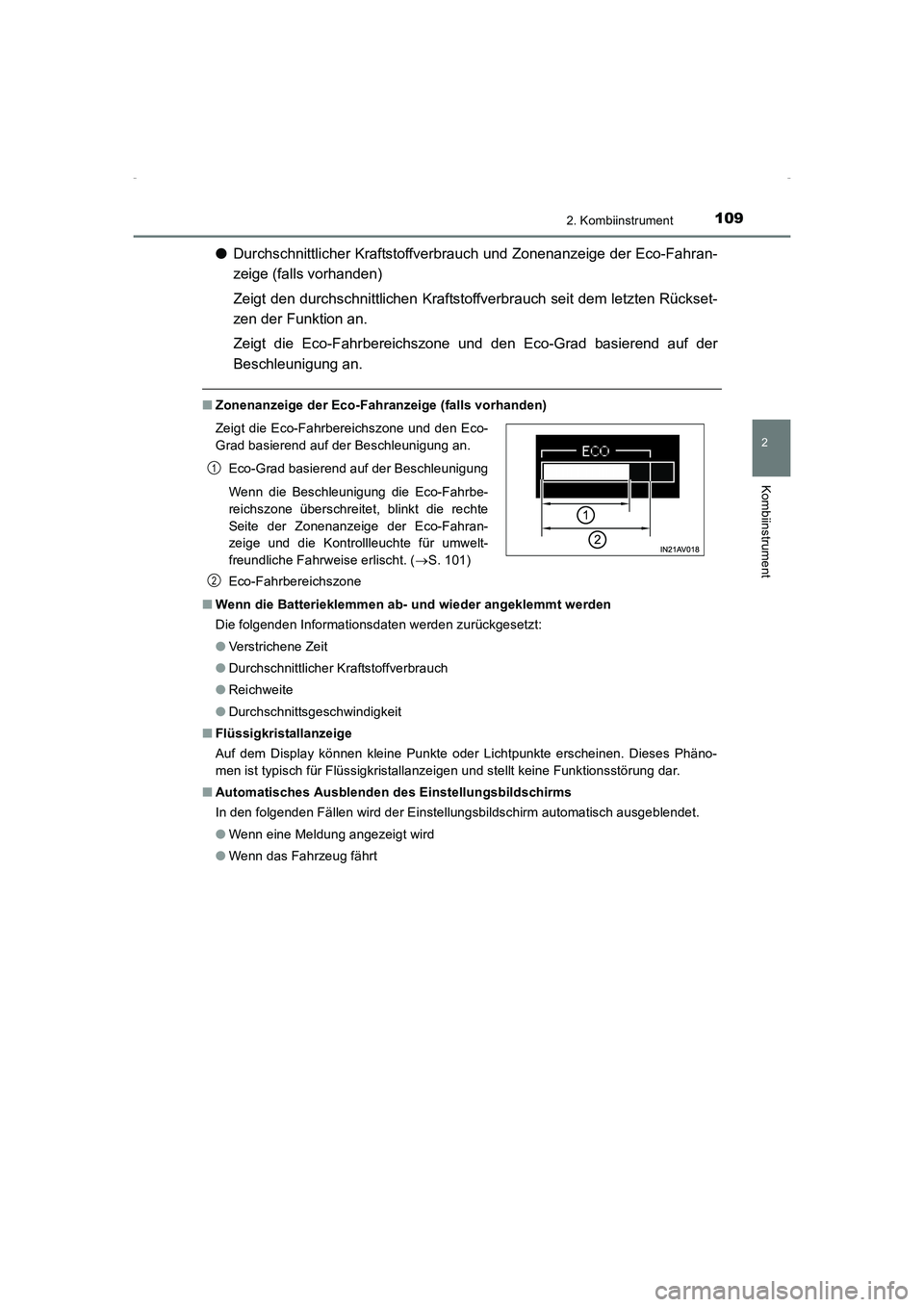 TOYOTA AVENSIS 2015 Betriebsanleitungen (in German) 1092. Kombiinstrument
2
Kombiinstrument
AVENSIS_OM_OM20C22M_(EM)
●Durchschnittlicher Kraftstoffverbrauch und Zonenanzeige der Eco-Fahran-
zeige (falls vorhanden)
Zeigt den durchschnittlichen Kraftst TOYOTA AVENSIS 2015 Betriebsanleitungen (in German) 1092. Kombiinstrument
2
Kombiinstrument
AVENSIS_OM_OM20C22M_(EM)
●Durchschnittlicher Kraftstoffverbrauch und Zonenanzeige der Eco-Fahran-
zeige (falls vorhanden)
Zeigt den durchschnittlichen Kraftst